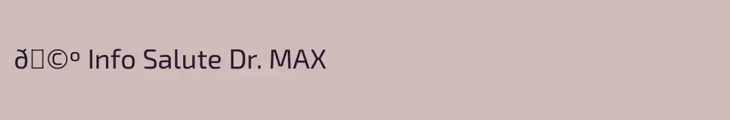 🩺 Info Salute Dr. MAX
